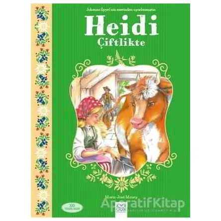 Heidi Çiftlikte - Marie-Jose Maury - 1001 Çiçek Kitaplar