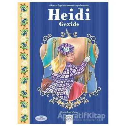 Heidi Gezide - Marie-Jose Maury - 1001 Çiçek Kitaplar