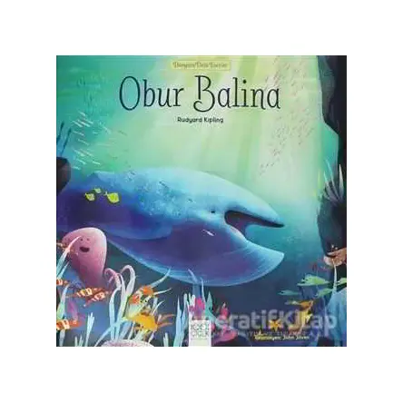 Obur Balina - Dünyaca Ünlü Eserler - Joseph Rudyard Kipling - 1001 Çiçek Kitaplar