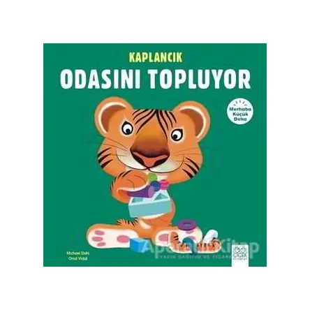 Merhaba Küçük Deha - Kaplancık Odasını Topluyor - Michael Dahl - 1001 Çiçek Kitaplar