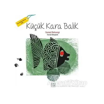 Küçük Kara Balık (Geniş Boy) - Samed Behrengi - 1001 Çiçek Kitaplar