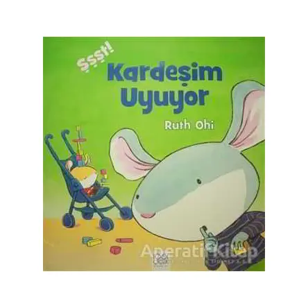Şşşt! Kardeşim Uyuyor - Ruth Ohi - 1001 Çiçek Kitaplar