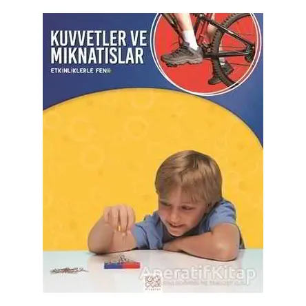 Etkinliklerle Fen - Kuvvetler ve Mıknatıslar - Peter Riley - 1001 Çiçek Kitaplar