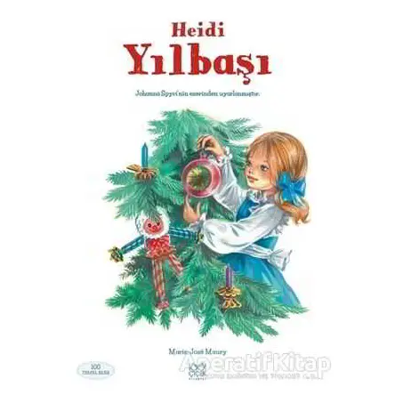 Heidi: Yılbaşı - Marie-Jose Maury - 1001 Çiçek Kitaplar