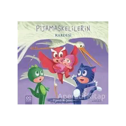 Pijamaskelilerin Kardeşi - Pijamalılar Çetesi - Romuald - 1001 Çiçek Kitaplar