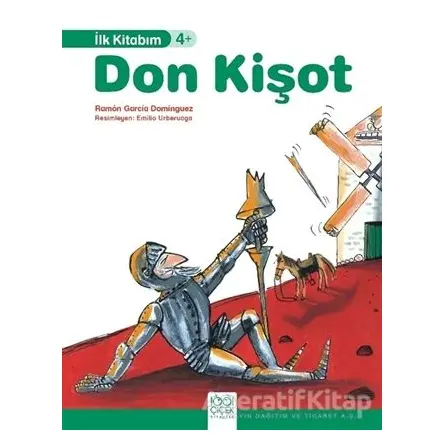 Don Kişot - İlk Kitabım - Ramon Garcia Dominguez - 1001 Çiçek Kitaplar