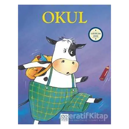 Okul - Yararları Dizisi - Sophie Bellier - 1001 Çiçek Kitaplar