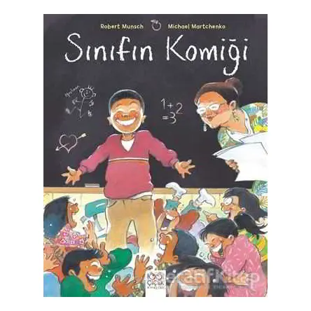 Sınıfın Komiği - Robert Munsch - 1001 Çiçek Kitaplar