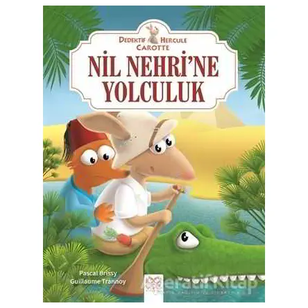 Nil Nehrine Yolculuk - Dedektif Hercule Carotte - Pascal Brissy - 1001 Çiçek Kitaplar