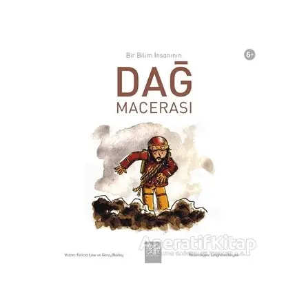 Bir Bilim İnsanının Dağ Macerası - Felicia Law - 1001 Çiçek Kitaplar