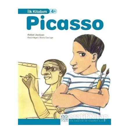 Picasso - İlk Kitabım - Rafael Jackson - 1001 Çiçek Kitaplar