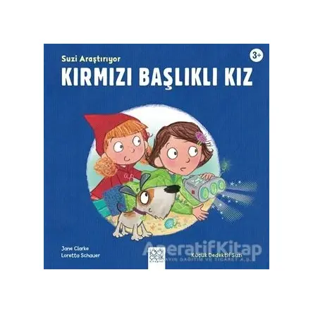Suzi Araştırıyor - Kırmızı Başlıklı Kız - Jane Clarke - 1001 Çiçek Kitaplar