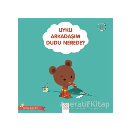 Uyku Arkadaşım Dudu Nerede? - Güzel Uyu Sağlıklı Büyü - Didier Zanon - 1001 Çiçek Kitaplar