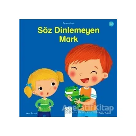 Söz Dinlemeyen Mark - Ann Rocard - 1001 Çiçek Kitaplar