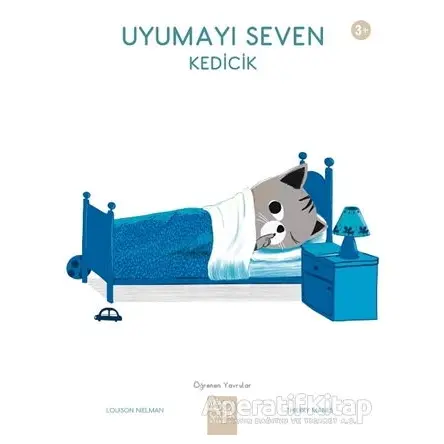 Uyumayı Seven Kedicik - Öğrenen Yavrular - Louison Nielman - 1001 Çiçek Kitaplar