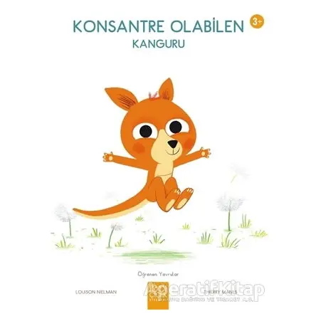 Konsantre Olabilen Kanguru - Öğrenen Yavrular - Louison Nielman - 1001 Çiçek Kitaplar