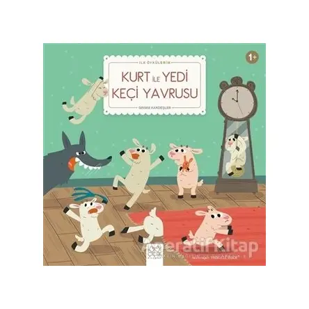 Kurt ile Yedi Keçi Yavrusu - Grimm Kardeşler - 1001 Çiçek Kitaplar