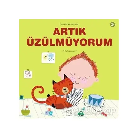Artık Üzülmüyorum - Helene Grimault - 1001 Çiçek Kitaplar