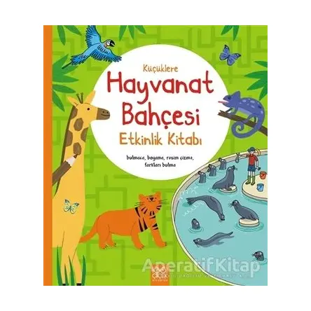Küçüklere Hayvanat Bahçesi Etkinlik Kitabı - Rebecca Gilpin - 1001 Çiçek Kitaplar