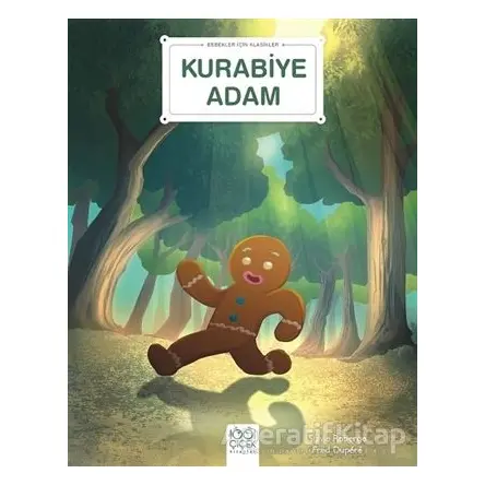 Kurabiye Adam - Bebekler İçin Klasikler - Pain Epice - 1001 Çiçek Kitaplar