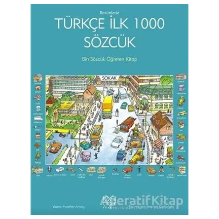 Resimlerle Türkçe İlk 1000 Sözcük - Heather Amery - 1001 Çiçek Kitaplar