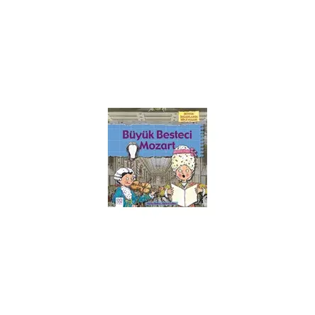 Büyük Besteci Mozart - Gerry Bailey - 1001 Çiçek Kitaplar