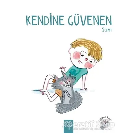 Kendine Güvenen Sam - Ghislaine Dulier - 1001 Çiçek Kitaplar