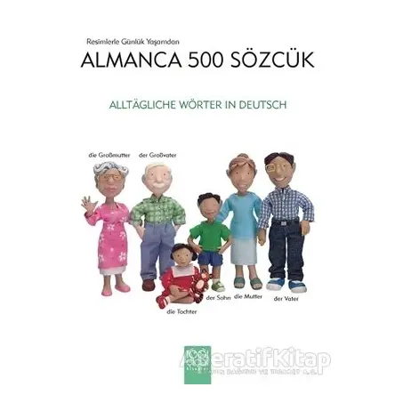 Resimlerle Günlük Yaşamdan Almanca 500 Sözcük - Heather Amery - 1001 Çiçek Kitaplar