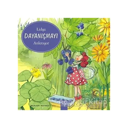 Lidya Dayanışmayı Anlatıyor - Rosa M. Curto - 1001 Çiçek Kitaplar