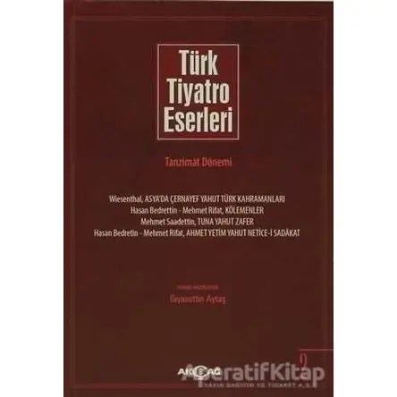 Türk Tiyatro Eserleri 2 Tanzimat Dönemi - Kolektif - Akçağ Yayınları