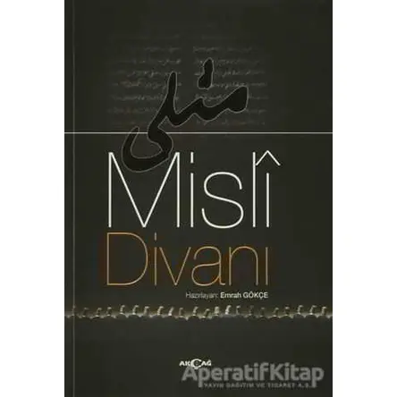 Misli Divanı - Emrah Gökçe - Akçağ Yayınları