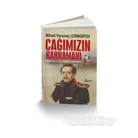 Çağımızın Kahramanı - Mihail Yuryeviç Lermontov - Akçağ Yayınları