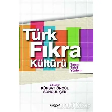 Türk Fıkra Kültürü - Songül Çek - Akçağ Yayınları