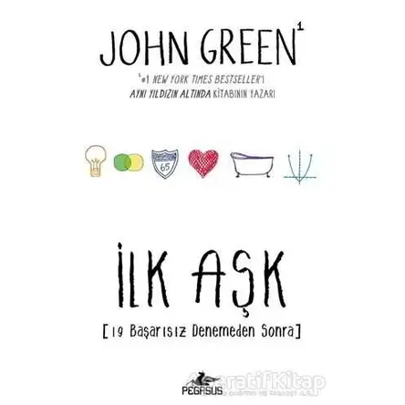 İlk Aşk - John Green - Pegasus Yayınları