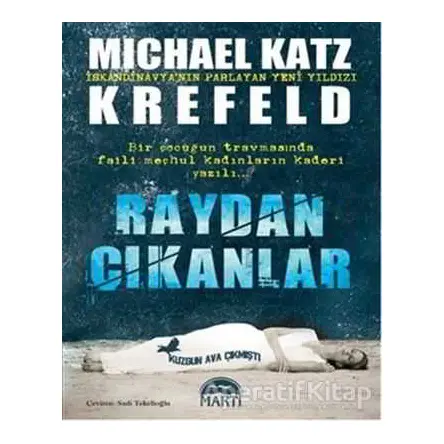 Raydan Çıkanlar - Michael Katz Krefeld - Martı Yayınları