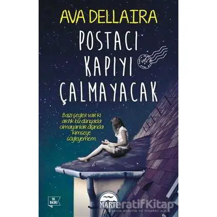 Postacı Kapıyı Çalmayacak - Ava Dellaira - Martı Yayınları