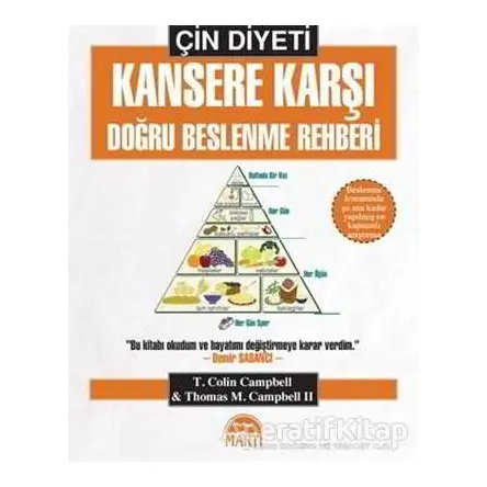 Çin Diyeti - Kansere Karşı Doğru Beslenme Rehberi - T. Colin Campbell - Martı Yayınları