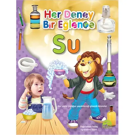 Her Deney Bir Eğlence - Su - Kolektif - Martı Çocuk Yayınları
