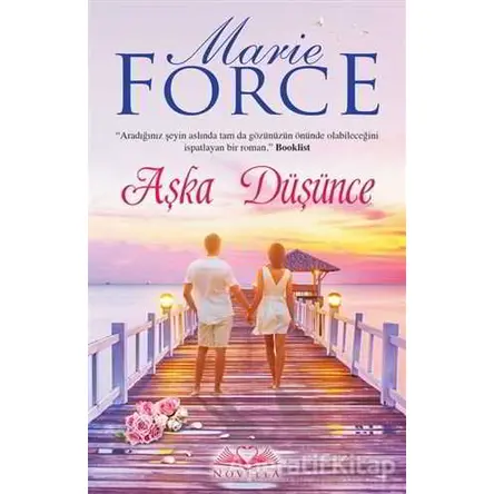 Aşka Düşünce - Marie Force - Novella