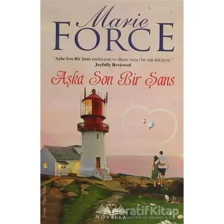 Aşka Son Bir Şans - Marie Force - Novella