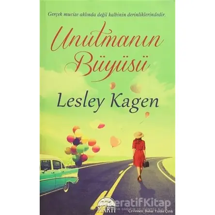 Unutmanın Büyüsü - Lesley Kagen - Martı Yayınları