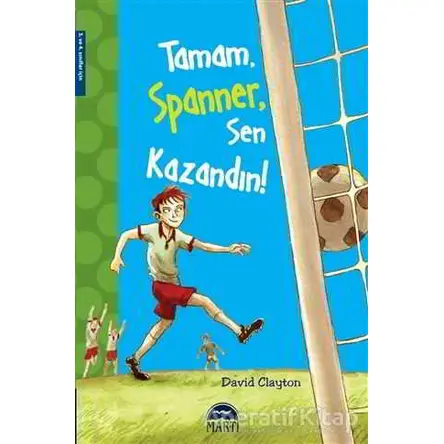Tamam, Spanner, Sen Kazandın! - David Clayton - Martı Yayınları