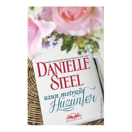 Uzun Metrajlı Hüzünler - Danielle Steel - Novella