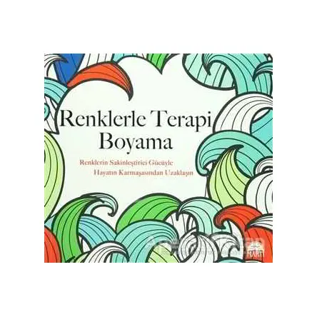 Renklerle Terapi Boyama - Christina Rose - Martı Yayınları