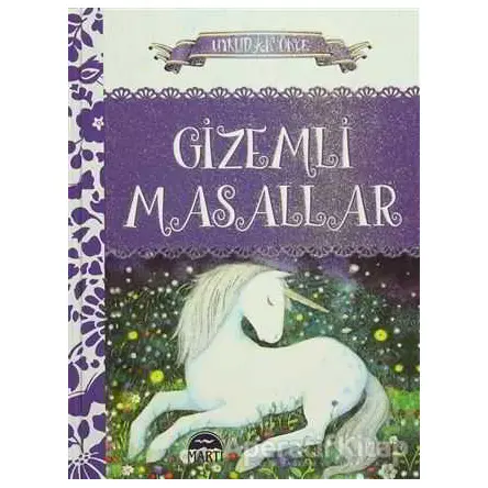 Uykudan Önce Gizemli Masallar - Kolektif - Martı Yayınları