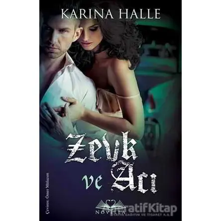 Zevk ve Acı - Karina Halle - Novella