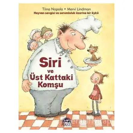 Siri ve Üst Kattaki Komşu - Tiina Nopola - Martı Çocuk Yayınları