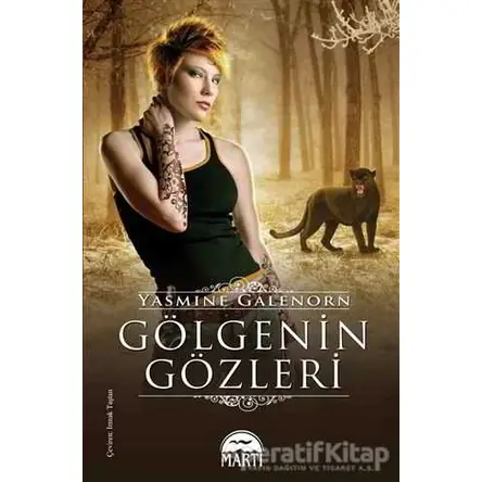 Gölgenin Gözleri - Yasemine Galenorn - Martı Yayınları