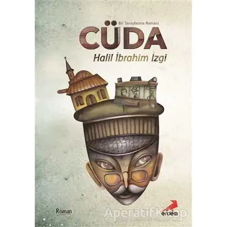 Cüda - Halil İbrahim İzgi - Erdem Yayınları