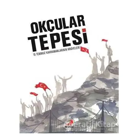 Okçular Tepesi (Ciltli) - Kolektif - Erdem Yayınları